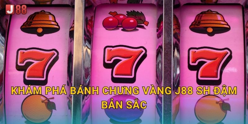 Khám phá Bánh Chưng Vàng J88 sh đậm bản sắc