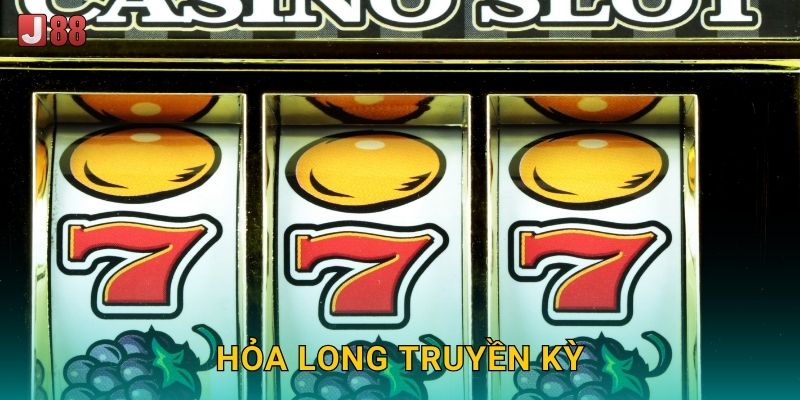 Hỏa Long Truyền Kỳ J88 sh - Rồng Lửa Phun Vàng 7 Hỏa Long Truyền Kỳ J88 sh – Rồng Lửa Phun Vàng